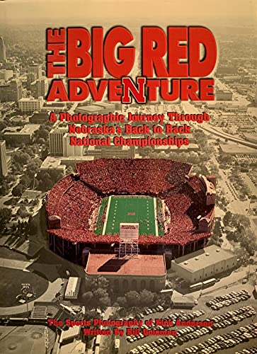 Beispielbild fr THE BIG RED ADVENTURE (Nebraska's National Championships) zum Verkauf von Irish Booksellers