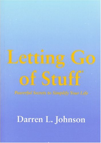 9780965230728: Letting Go of Stuff