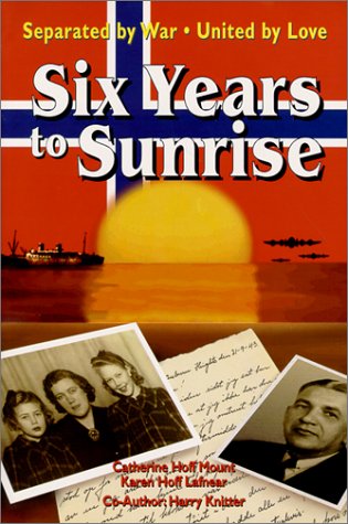 Stock image for Six Years to Sunrise for sale by Half Price Books Inc.