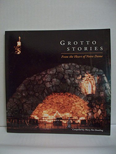 Beispielbild fr Grotto Stories: From the Heart of Notre Dame zum Verkauf von Open Books