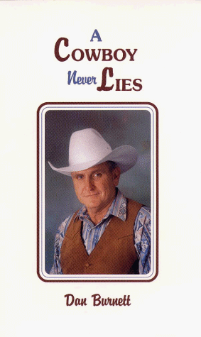 Stock image for A Cowboy Never Lies for sale by BooksRun