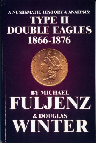9780965241311: Type two double eagles, 1866-1876