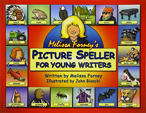 Melissa Forney's Picture Speller for Young Writers (9780965242226) by Forney, Melissa