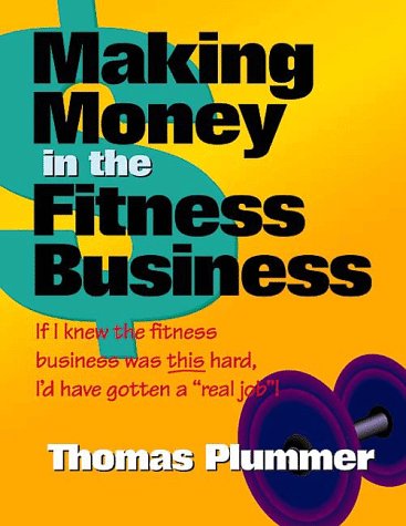 Beispielbild fr Making Money in the Fitness Business zum Verkauf von More Than Words