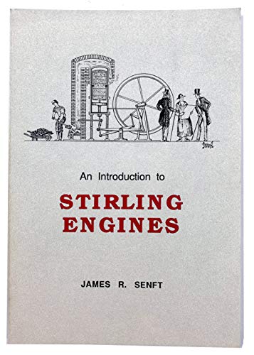 9780965245500: An Introduction to Stirling Engines