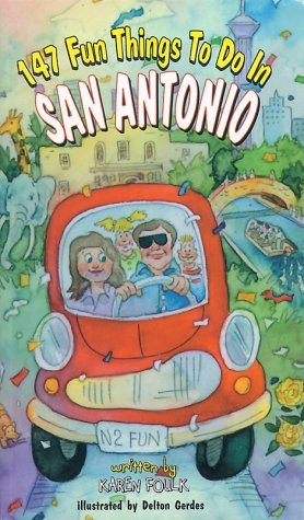 Beispielbild fr 147 Fun Things to Do in San Antonio zum Verkauf von ThriftBooks-Dallas