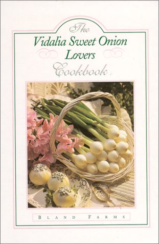 Stock image for Vidalia Sweet Onion Lovers Cookbook for sale by Your Online Bookstore