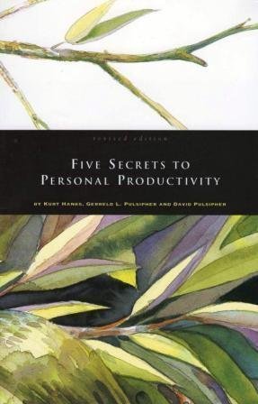 9780965248129: Five Secrets to Personal Productivity, Revised Edition