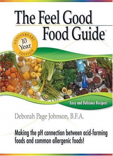 9780965248426: The Feel Good Food Guide
