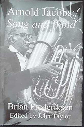 9780965248907: Arnold Jacobs Song of Wind: Song and Wind