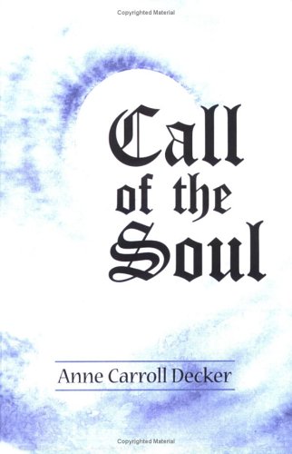 Stock image for Call of the Soul for sale by HPB-Red