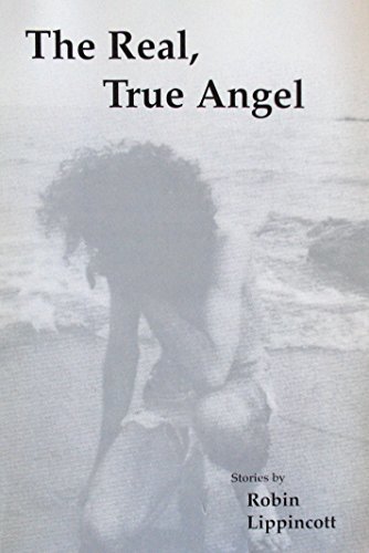 Stock image for The Real, True Angel for sale by Salamander Bookstore Cafe