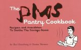 The PMS Pantry Cookbook - Skinner, Ilsa Glanzberg