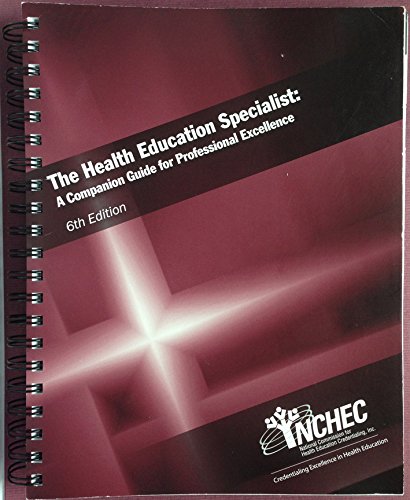 Stock image for Health Education Specialist : A Companion Guide for Professional Excellence, Sixth Edition for sale by HPB-Red
