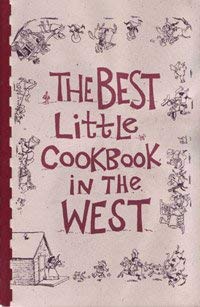 Beispielbild fr The best little cookbook in the west zum Verkauf von Wonder Book