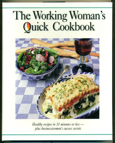 Beispielbild fr The Working Woman's Quick Cookbook zum Verkauf von ThriftBooks-Atlanta