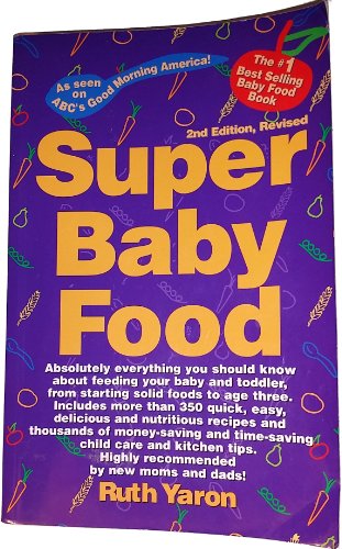 Stock image for Super Baby Food for sale by Gulf Coast Books