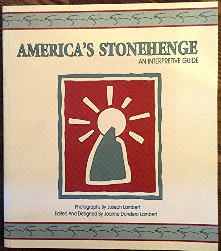 Beispielbild fr America's Stonehenge: An interpretive guide zum Verkauf von Wonder Book