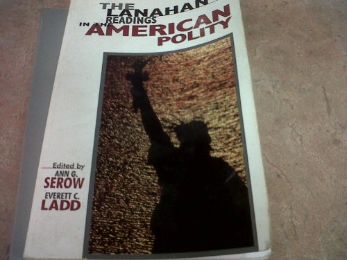 Stock image for The Lanahan Readings in the American Polity for sale by ThriftBooks-Atlanta