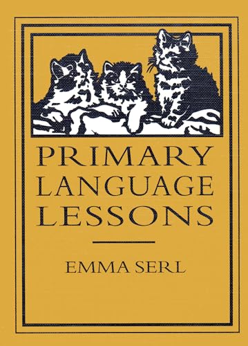 9780965273510: Primary Language Lessons