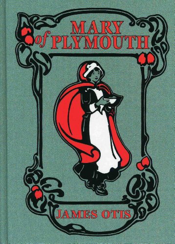 Beispielbild fr Mary of Plymouth: A Story of the Pilgrim Settlement zum Verkauf von BookEnds Bookstore & Curiosities