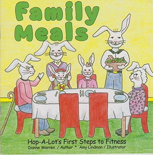 9780965273633: Family Meals / Comidas en Familia: Importance of Family Meals (Hop-A-Lot's First Steps to Fitness Book 2)