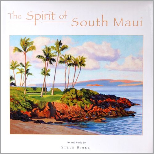 Stock image for The Spirit of South Maui for sale by HPB-Emerald