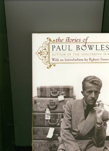 Stock image for The Stories of Paul Bowles for sale by HPB-Emerald