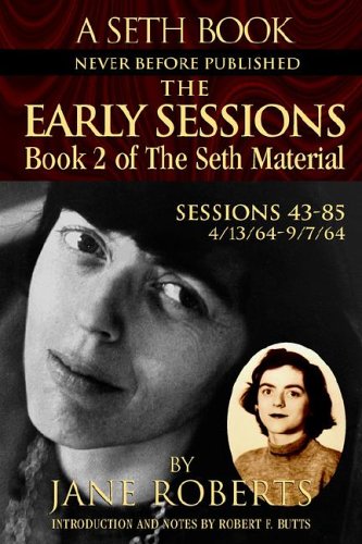 9780965285513: The Early Sessions: Sessions 43-85 : 4/13/64-9/7/64 (Seth, Seth Book.)