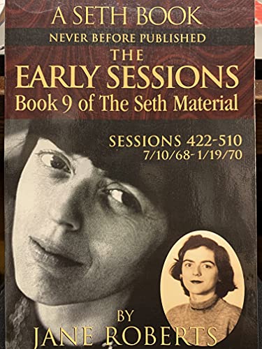 Beispielbild fr The Early Sessions - Book 9 of the Seth Material (Book 9) zum Verkauf von Goodwill Southern California
