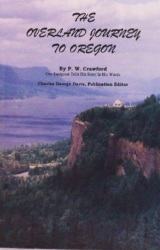 9780965293341: The overland journey to Oregon in 1847: An autobiography on the Oregon Trail