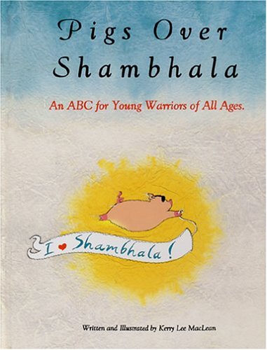 Imagen de archivo de Pigs Over Shambhala a la venta por ThriftBooks-Dallas