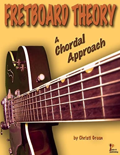 Stock image for Fretboard Theory A Chordal Approach for sale by THE SAINT BOOKSTORE