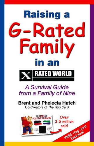 Beispielbild fr Raising A G-Rated Family in an X-Rated World : A Survival Guide from a Family of Nine zum Verkauf von Better World Books