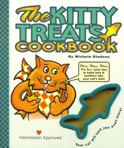 Stock image for The Kitty Treats Cookbook for sale by Wonder Book