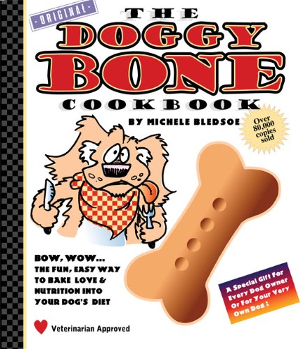 Beispielbild fr The Doggy Bone Cookbook, Second Edition zum Verkauf von Wonder Book