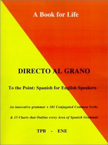 Imagen de archivo de Directo al Grano: Spanish For English Speakers (To the Point) a la venta por HPB-Red