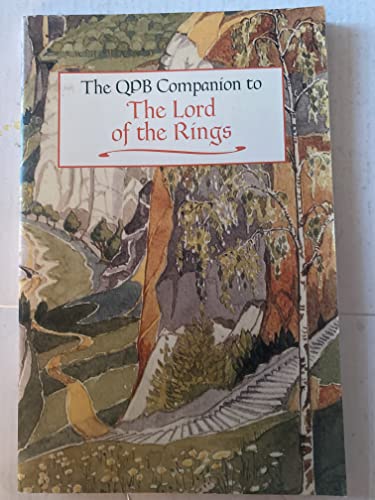 9780965307888: The Lord of the Rings: The QPB Companion to the Lord of the Rings (The Companion to the Lord of the Rings) (The Companion to the Lord of the Rings)