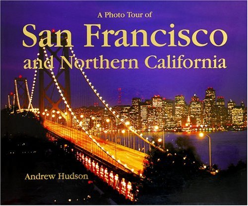 Beispielbild fr A Photo Tour of San Francisco and Northern California zum Verkauf von Virginia Martin, aka bookwitch