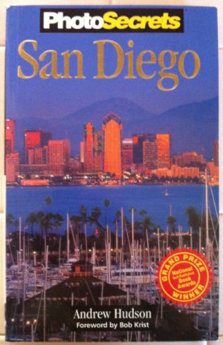 Beispielbild fr PhotoSecrets San Diego : The Best Sights and How to Photograph Them zum Verkauf von Better World Books