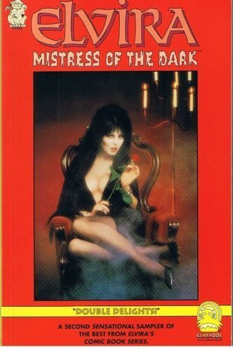 Elvira, Mistress of the Dark Trade Paperback #2: "Double Delights!" (9780965310932) by Howell, Richard