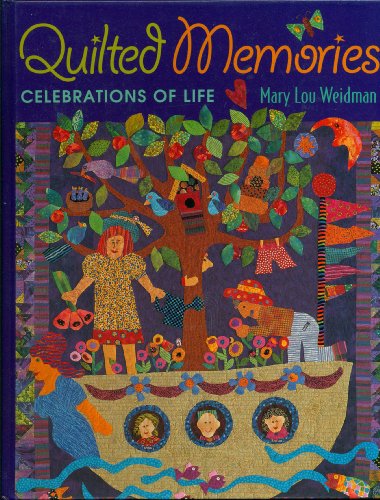 Imagen de archivo de Quilted Memories: Celebrations of Life a la venta por Gulf Coast Books