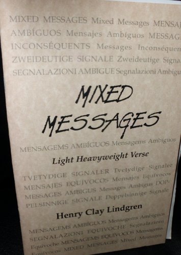 Mixed messages: Light heavyweight verse (9780965312608) by Lindgren, Henry Clay