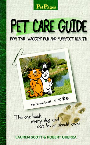 Beispielbild fr Pet Care Guide: For Tail Waggin' Fun and Purrfect Health (Pet Pages) zum Verkauf von SecondSale