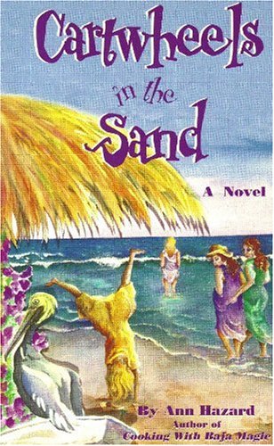 Beispielbild fr Cartwheels in the Sand : Baja California, Four Women and a Motor Home zum Verkauf von Front Cover Books