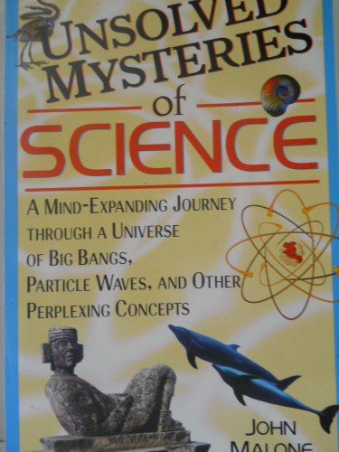 Stock image for Unsolved Mysteries of Science for sale by SecondSale