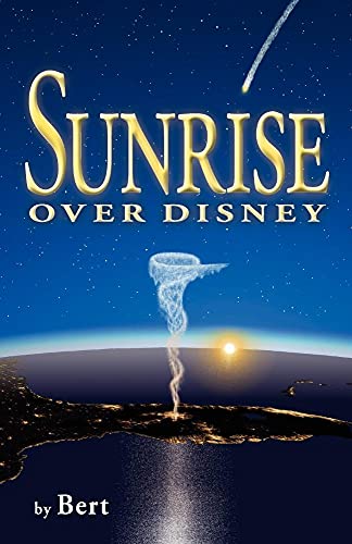 9780965331630: Sunrise Over Disney