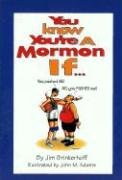 Beispielbild fr You Know You're a Mormon If--: A Humorous Look at Life as a Mormon zum Verkauf von Jenson Books Inc