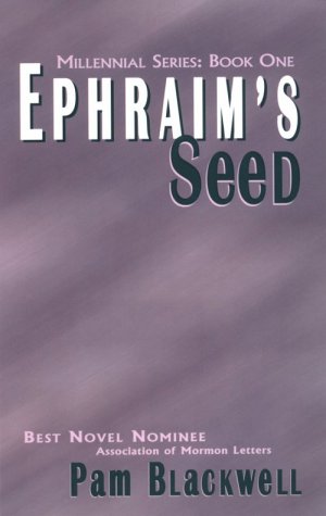 Stock image for Ephraim's Seed for sale by ThriftBooks-Atlanta
