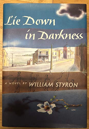 9780965335850: Lie down in darkness, a novel